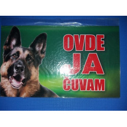 Tabla Ovde ja čuvam - Nemački ovčar 20x12.5cm