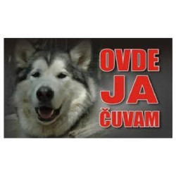 Tabla Ovde ja čuvam - Malamut 20x12.5cm