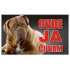 Tabla Ovde ja čuvam - Bordoska doga 20x12.5cm