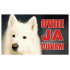 Tabla Ovde ja čuvam - Samojed 20x12.5cm