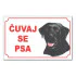 Tabla Čuvaj se psa - LABRADOR CRNI