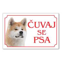 Tabla Čuvaj se psa - AKITA INU